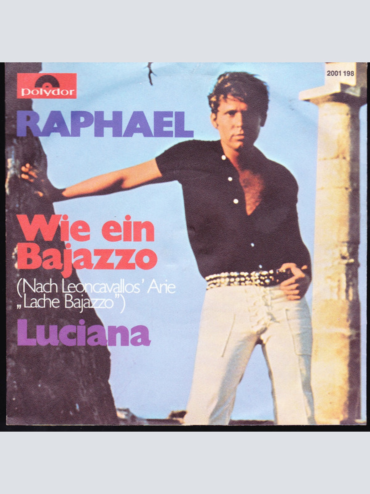 Vinyl / Raphael (2) - Wie Ein Bajazzo (Nach Leoncavallos' Arie "Lache Bajazzo")