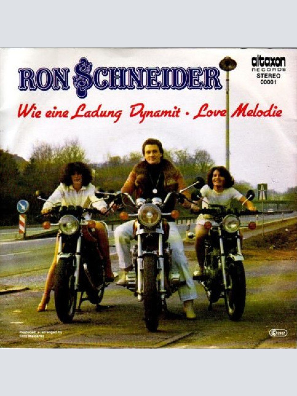 Vinyl / Ron Schneider (2) - Wie Eine Ladung Dynamit / Love Melodie