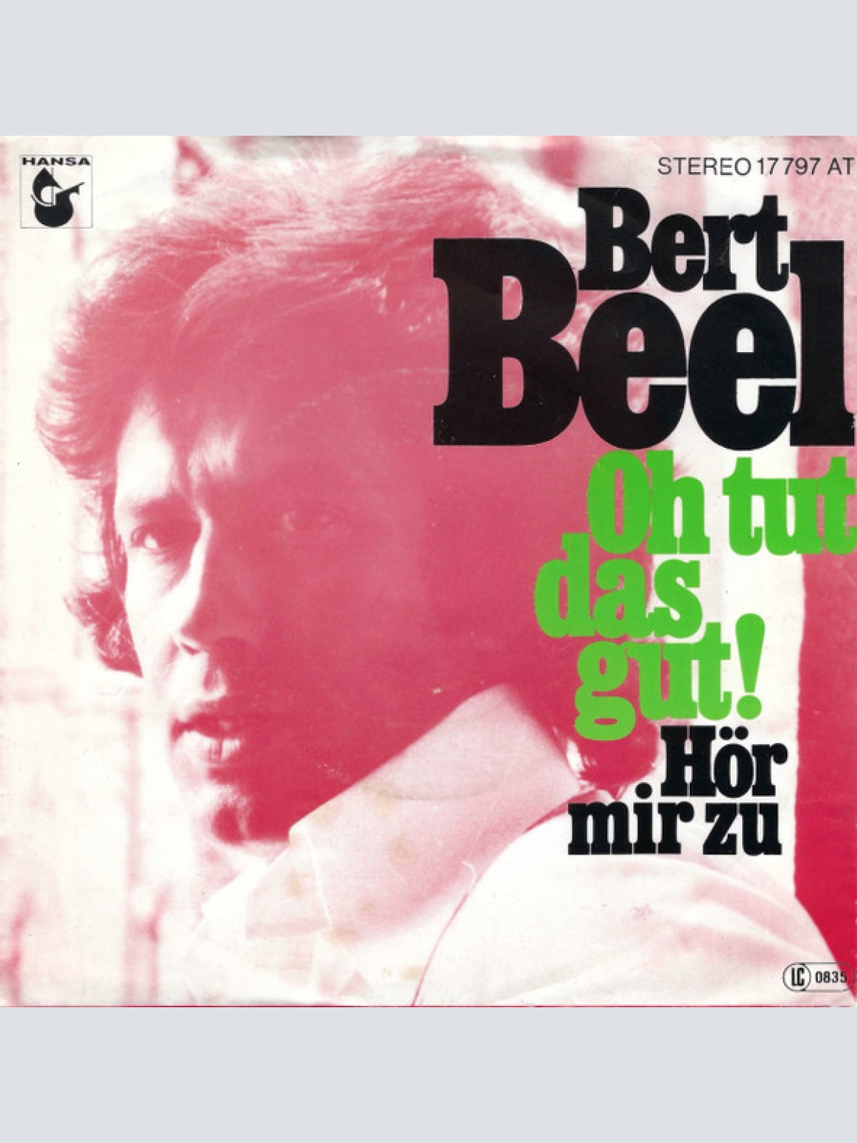 Vinyl / Bert Beel - Oh Tut Das Gut! / Hör Mir Zu