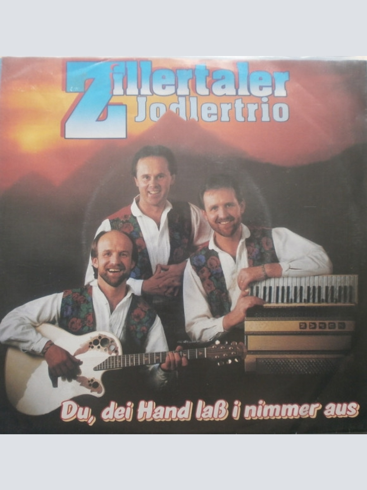 Vinyl / Zillertaler Jodlertrio - Du, Dei Hand Lass I Nimmer Aus
