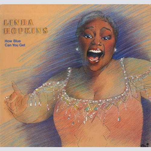 Vinyl / Linda Hopkins - How Blue Can You Get