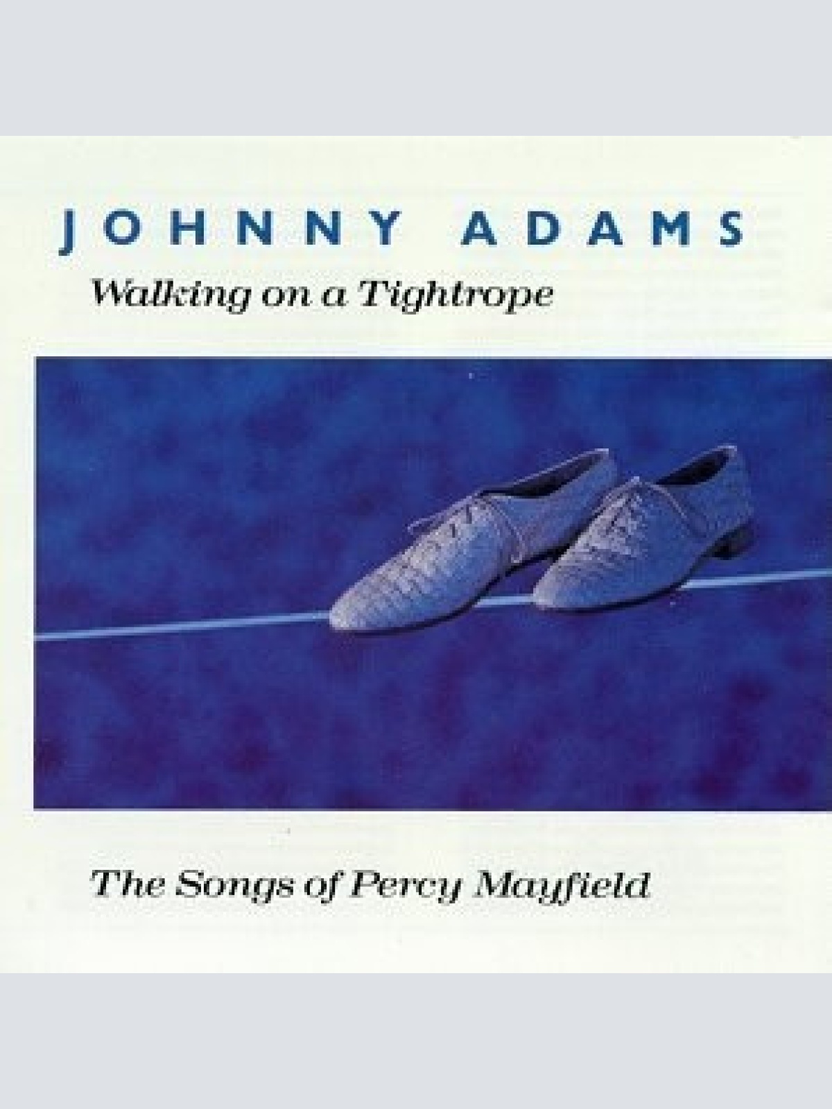 Vinyl / Johnny Adams - Walking On A Tightrope (The Songs Of Percy Mayfield)