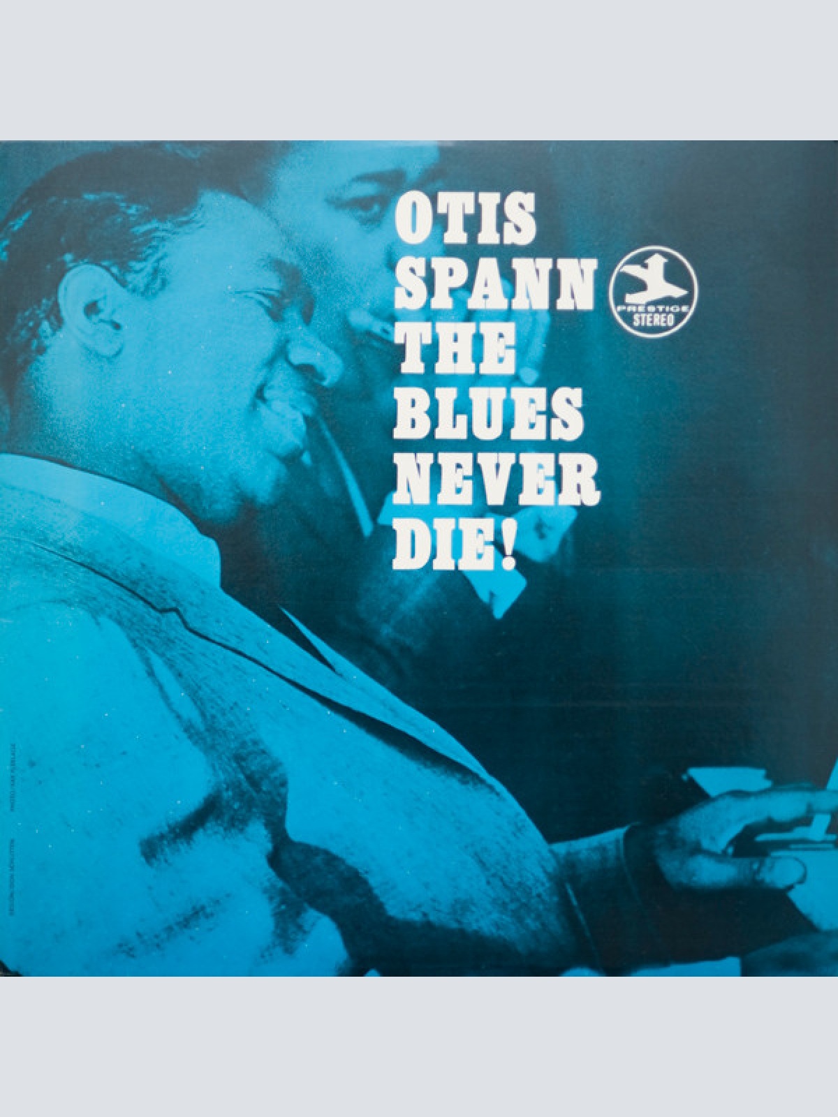 Vinyl / Otis Spann - The Blues Never Die!