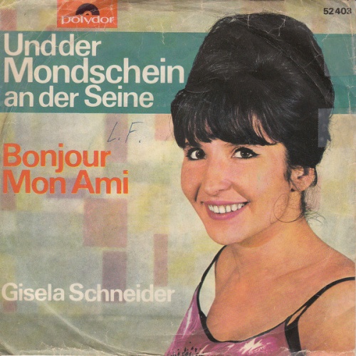 Vinyl / Gisela Schneider (2) - Und Der Mondschein An Der Seine