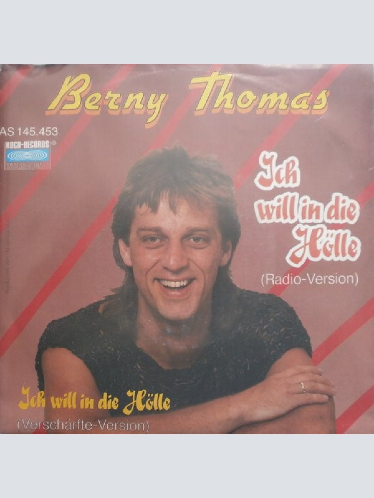 Vinyl / Berny Thomas - Ich Will In Die Hölle (Radio-Version)
