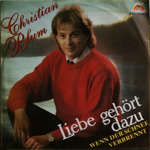 Vinyl / Christian Blum - Liebe Gehört Dazu - Wenn Der Schnee Verbrennt