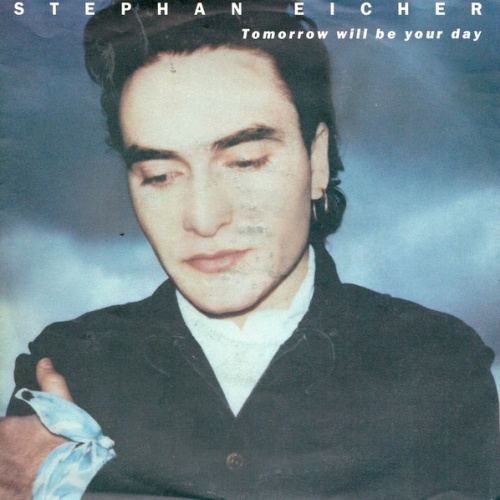 Vinyl / Stephan Eicher - Tomorrow Will Be Your Day