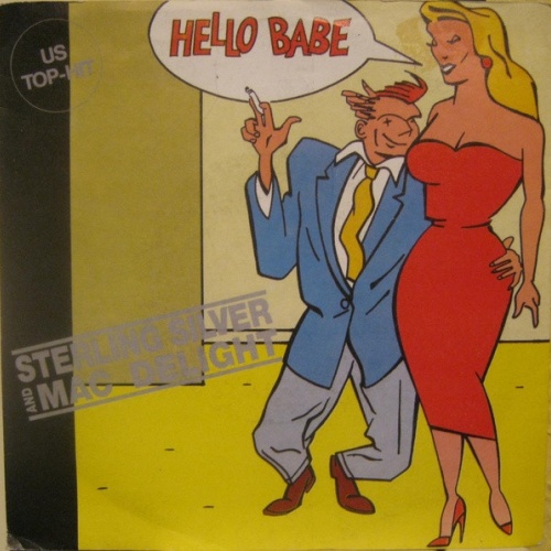 Vinyl / Sterling Silver And Mac Delight - Hello Babe