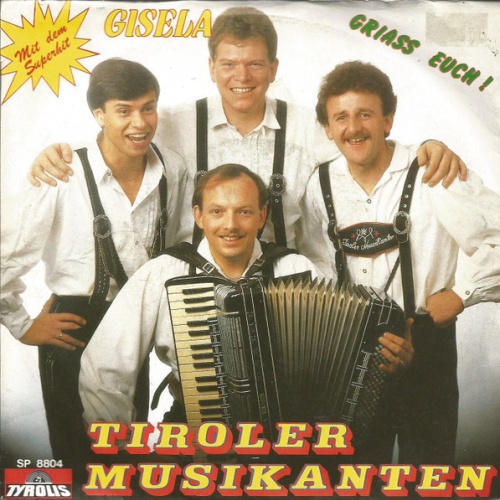 Vinyl / Tiroler Musikanten (2) - Gisela / Griass Euch