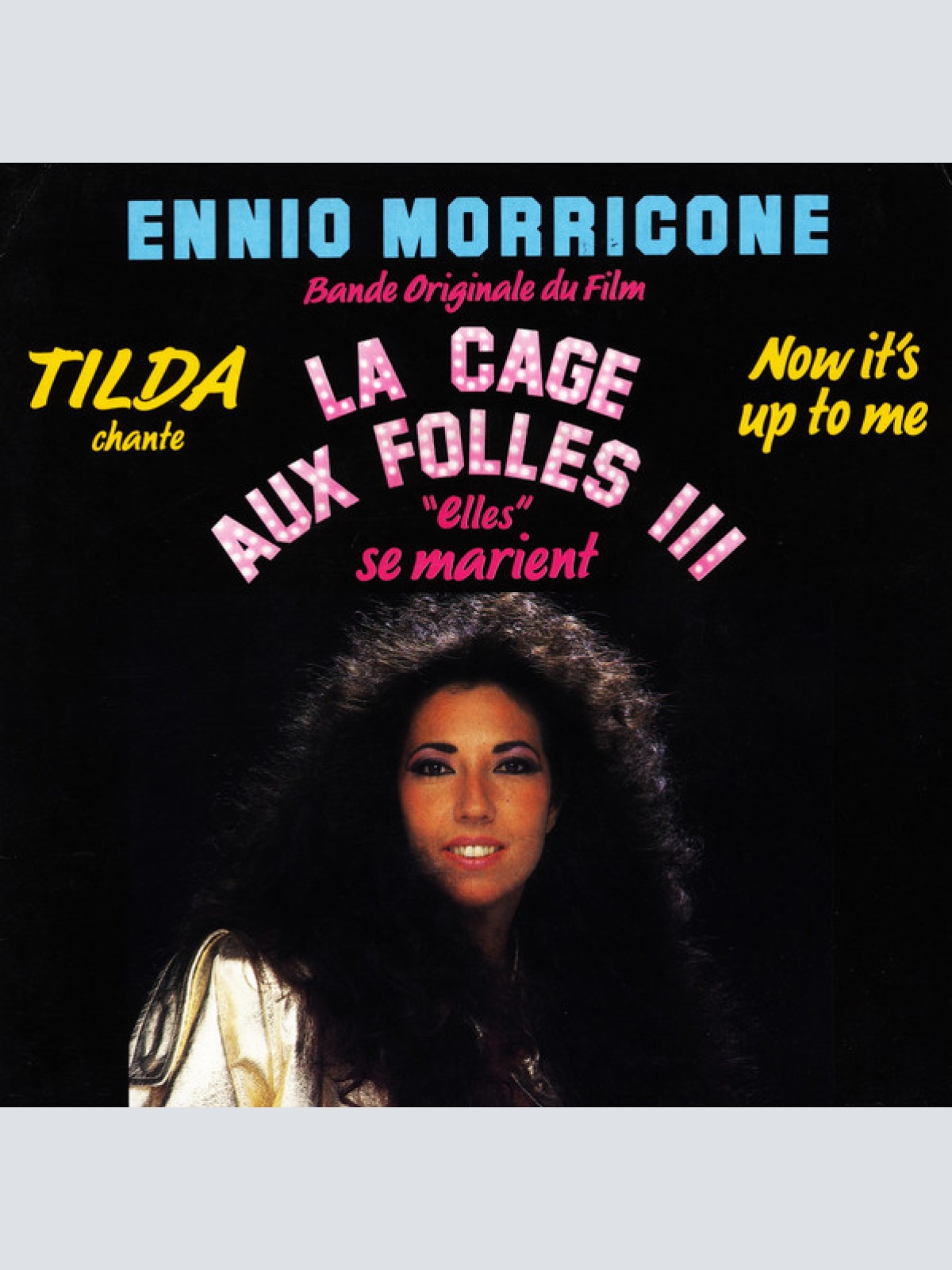 Vinyl / Ennio Morricone, Tilda* - Now It's Up To Me