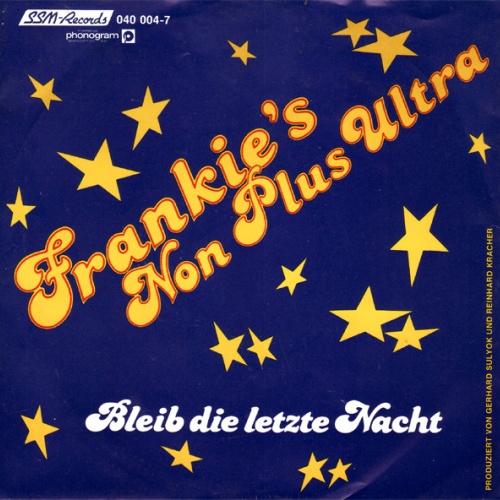 Vinyl / Frankie's Non Plus Ultra* - Bleib Die Letzte Nacht