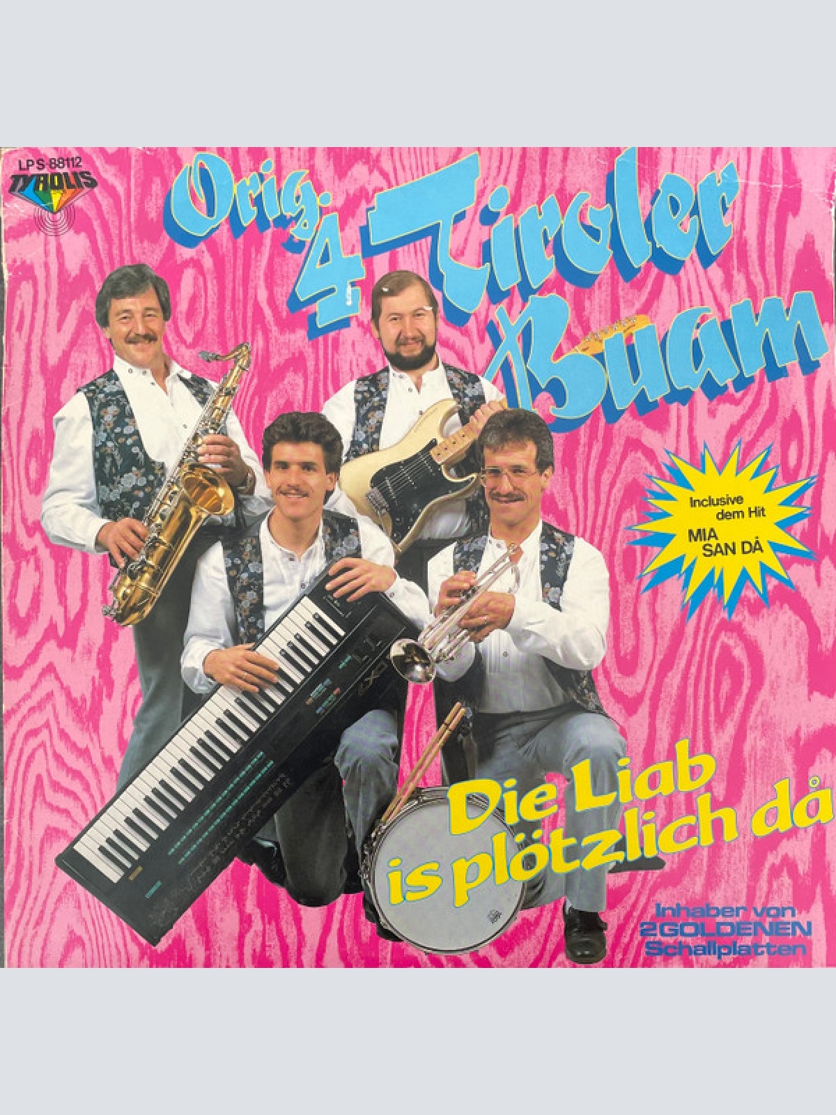 Vinyl / Orig. 4 Tiroler Buam* - Die Liab Is Plötzlich Da