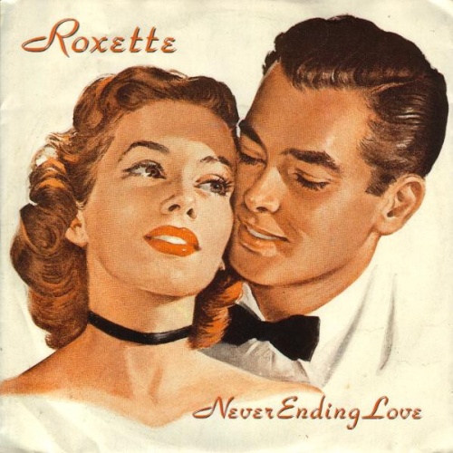 Vinyl / Roxette - Never Ending Love
