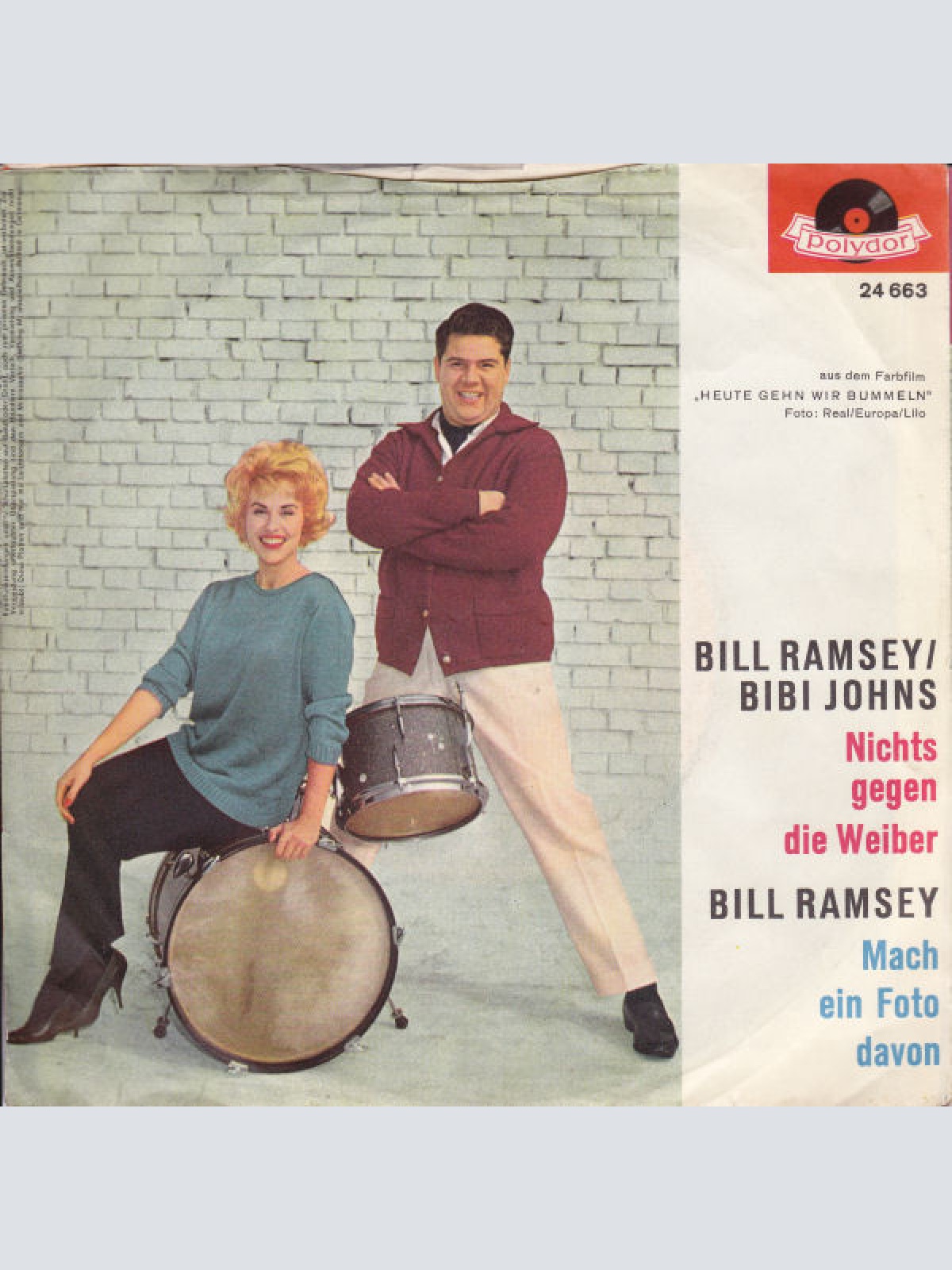 Vinyl / Bill Ramsey • Bibi Johns - Nichts Gegen Die Weiber / Mach Ein Foto Davon