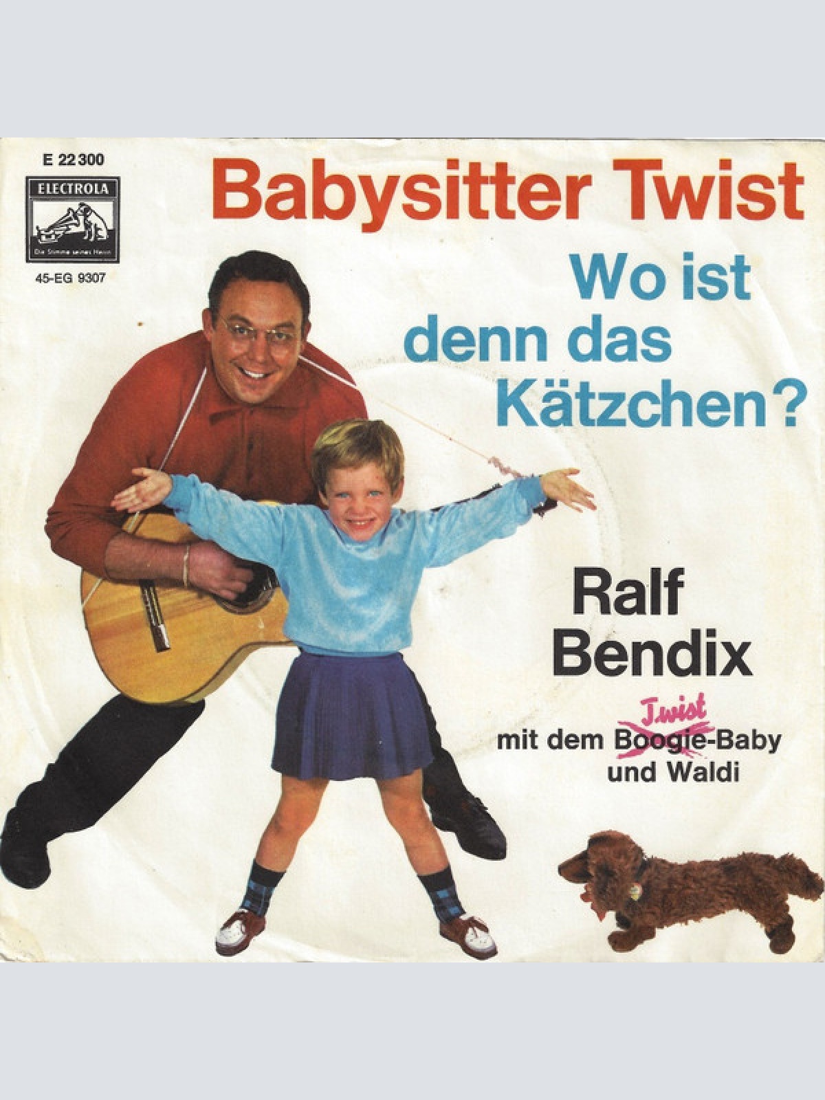 Vinyl / Ralf Bendix Mit Dem Twist-Baby Und Waldi - Babysitter Twist / Wo Ist Denn Das Kätzchen?
