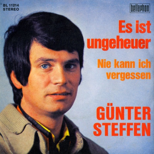 Vinyl / Günter Steffen (2) - Es Ist Ungeheuer