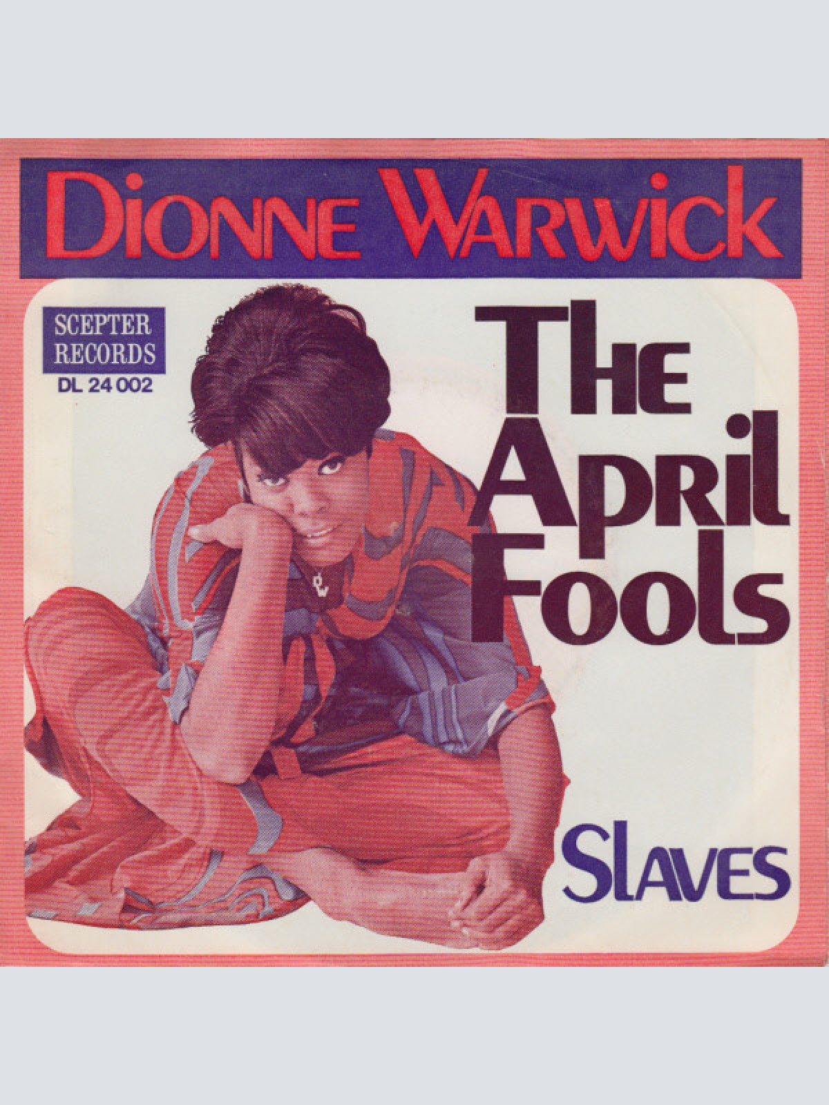Vinyl / Dionne Warwick - The April Fools / Slaves