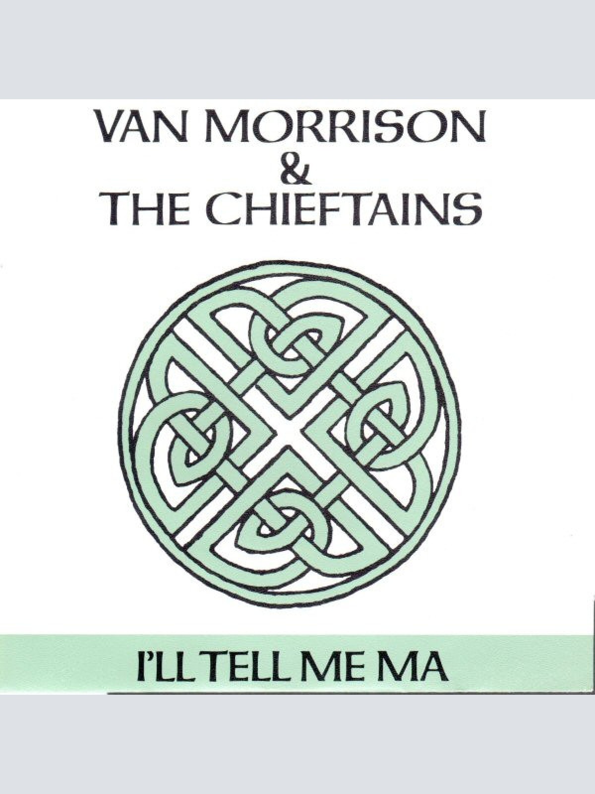 Vinyl / Van Morrison & The Chieftains - I'll Tell Me Ma