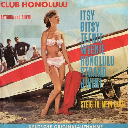 Vinyl / Club Honolulu - Itsy Bitsy Teenie Weenie Honolulu-Strand-Bikini / Steig' In Mein Boot