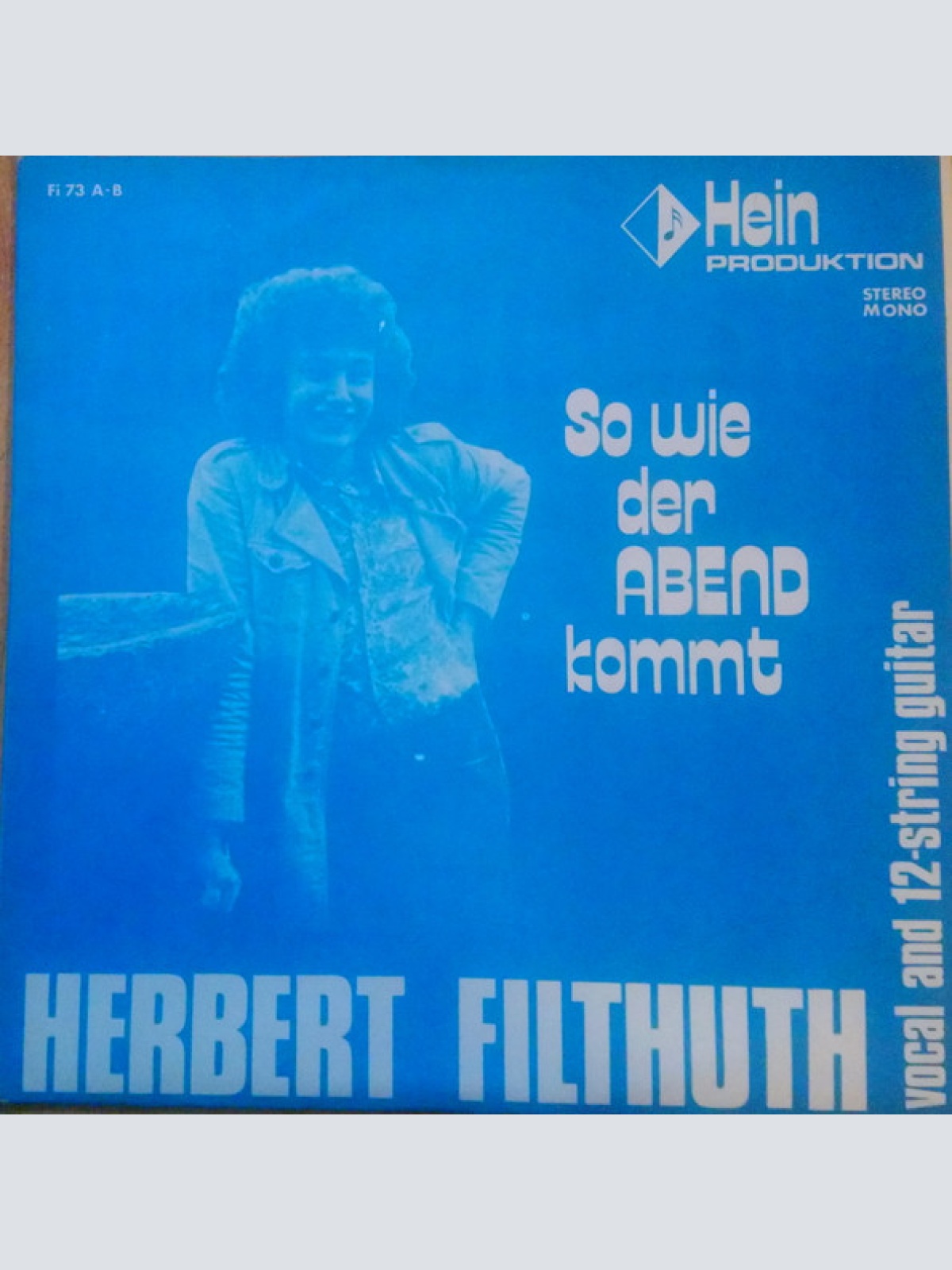 Vinyl / Herbert Filthuth - Why Do You Cry / So Wie Der Abend Kommt