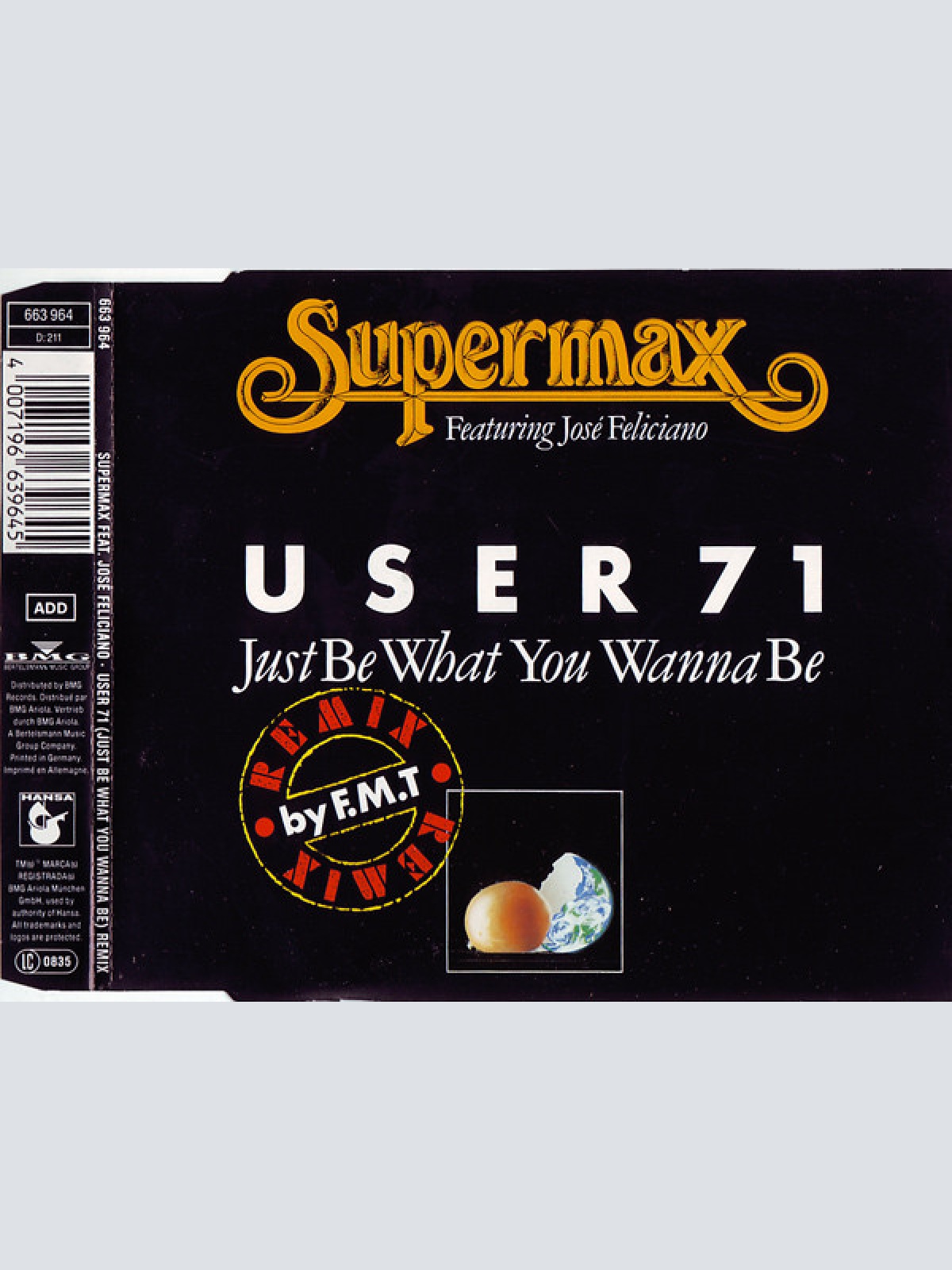 CD / Supermax Featuring José Feliciano - User 71 (Just Be What You Wanna Be) - Remix
