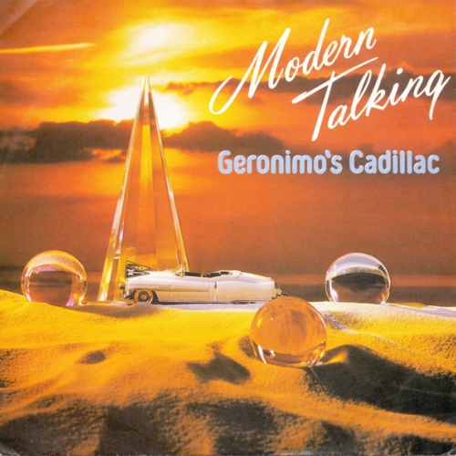 Vinyl / Modern Talking - Geronimo's Cadillac