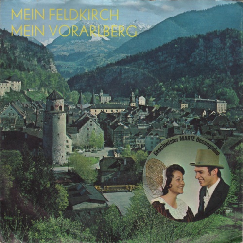 Vinyl / Geschwister Marte Und Die Ill-Buam - Mein Feldkirch / Mein Vorarlberg