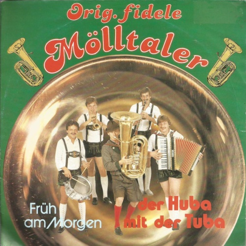 Vinyl / Orig. Fidele Mölltaler* - Der Huba Mit Der Tuba