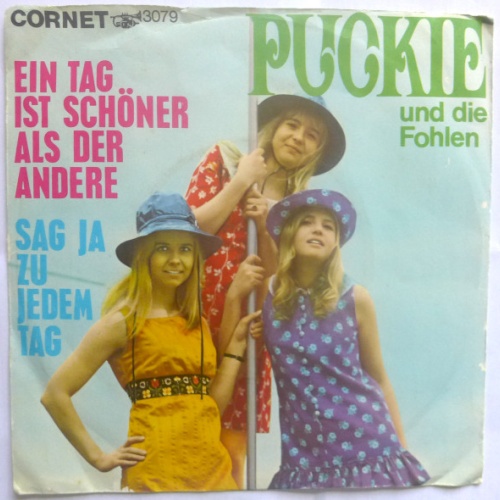 Vinyl / Puckie Und Die Fohlen - Ein Tag Ist Schöner Als Der Andere / Sag Ja Zu Jedem Tag