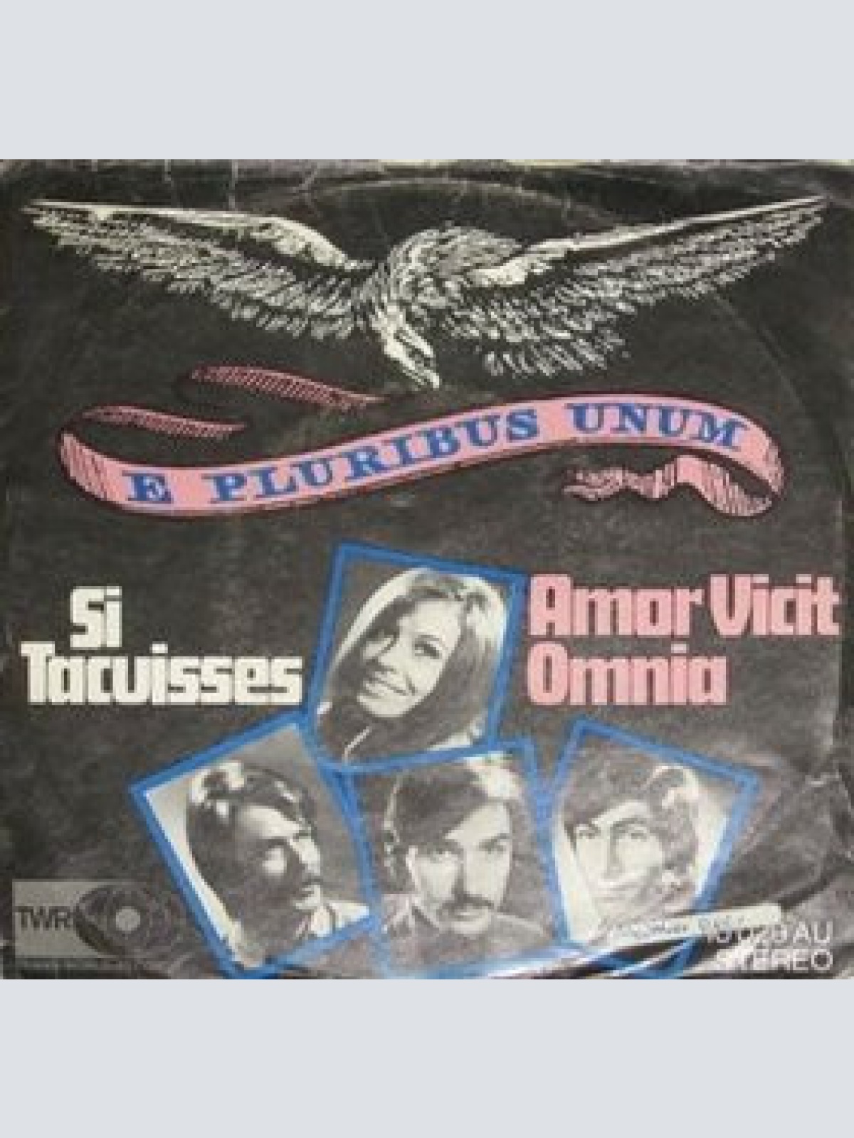 Vinyl / E Pluribus Unum - Si Tacuisses / Amor Vicit Omnia