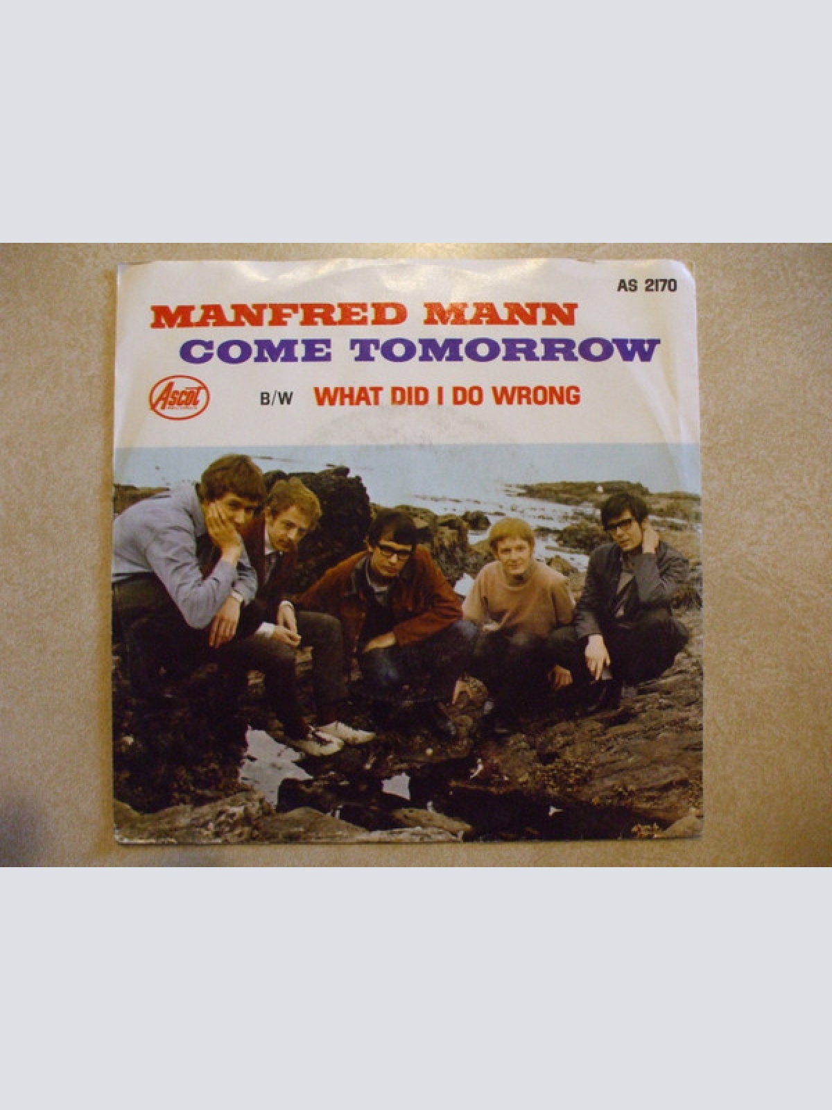 Vinyl / Manfred Mann - Come Tomorrow / What Did I Do Wrong