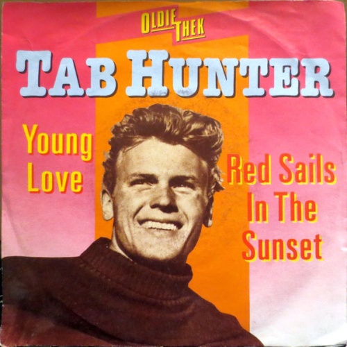 Vinyl / Tab Hunter - Young Love / Red Sails In The Sunset