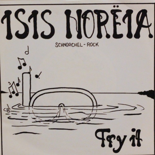 Vinyl / Isis Norëia* - Try It / The Star