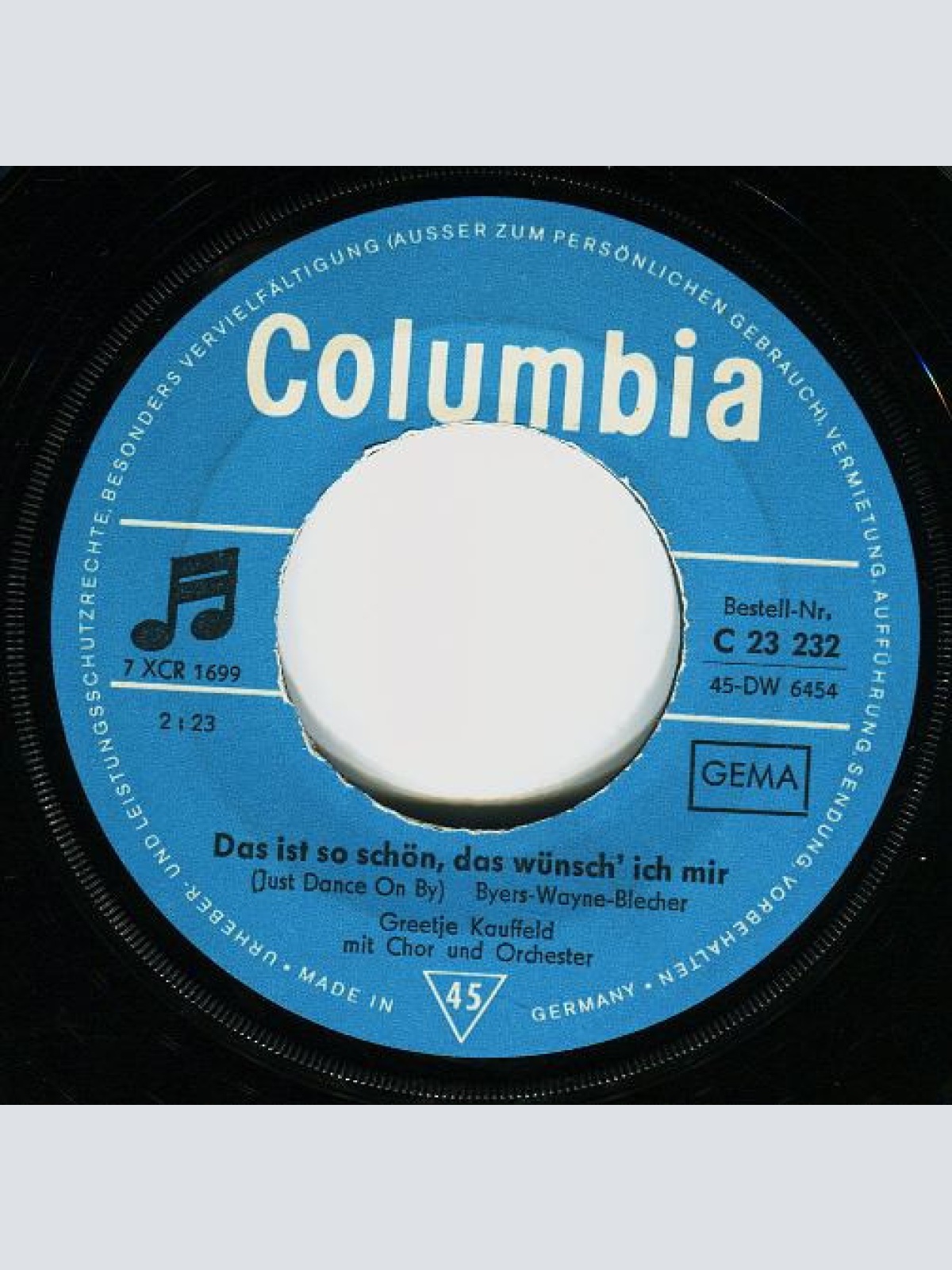 Vinyl / Greetje Kauffeld - Komm Doch Zurück Zu Mir (I'm Coming Back To You) / Das Ist So Schön, Das Wünsch' Ich Mir (Just Dance On By)