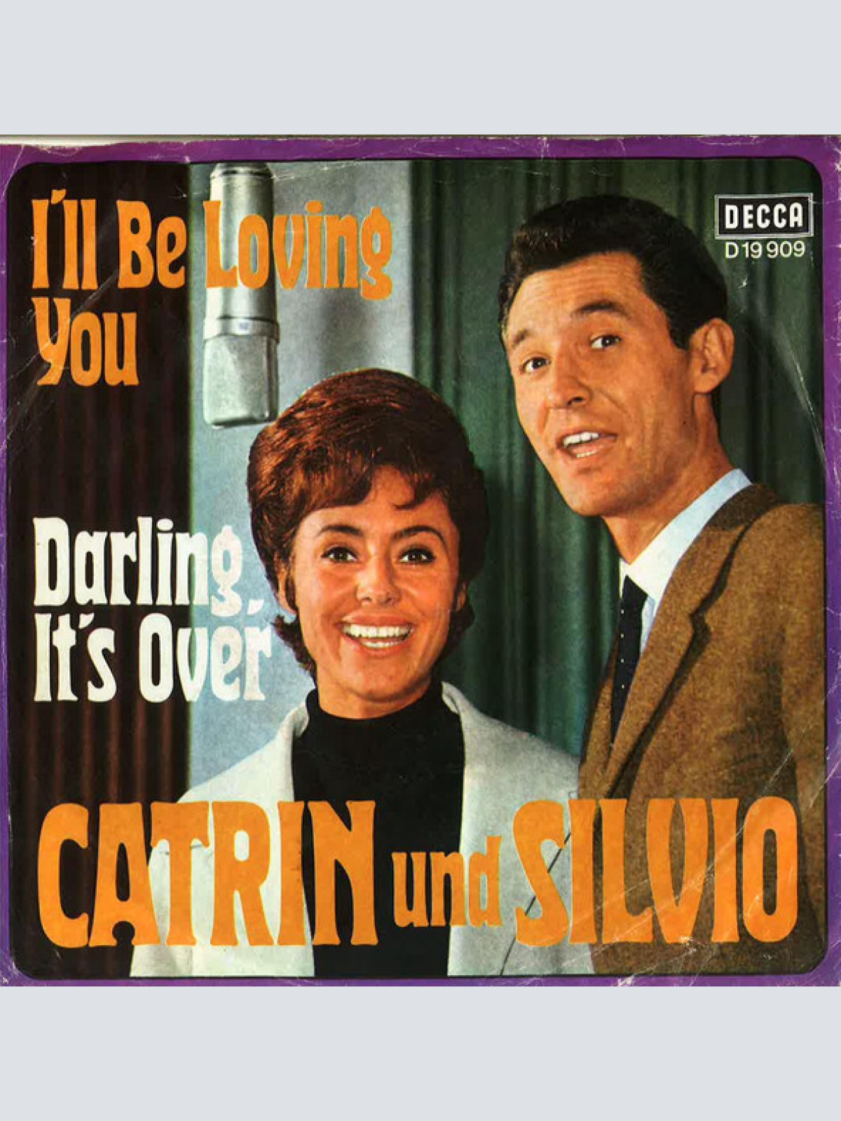 Vinyl / Catrin Und Silvio* - I'll Be Loving You / Darling, It's Over