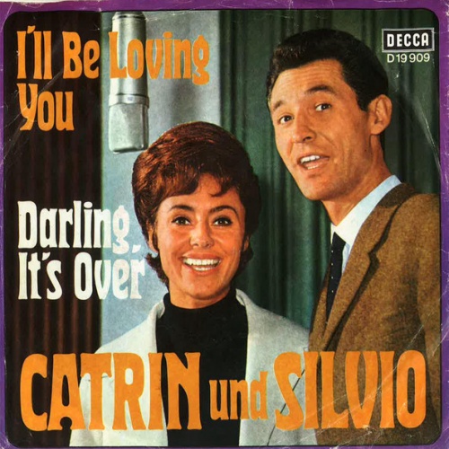 Vinyl / Catrin Und Silvio* - I'll Be Loving You / Darling, It's Over