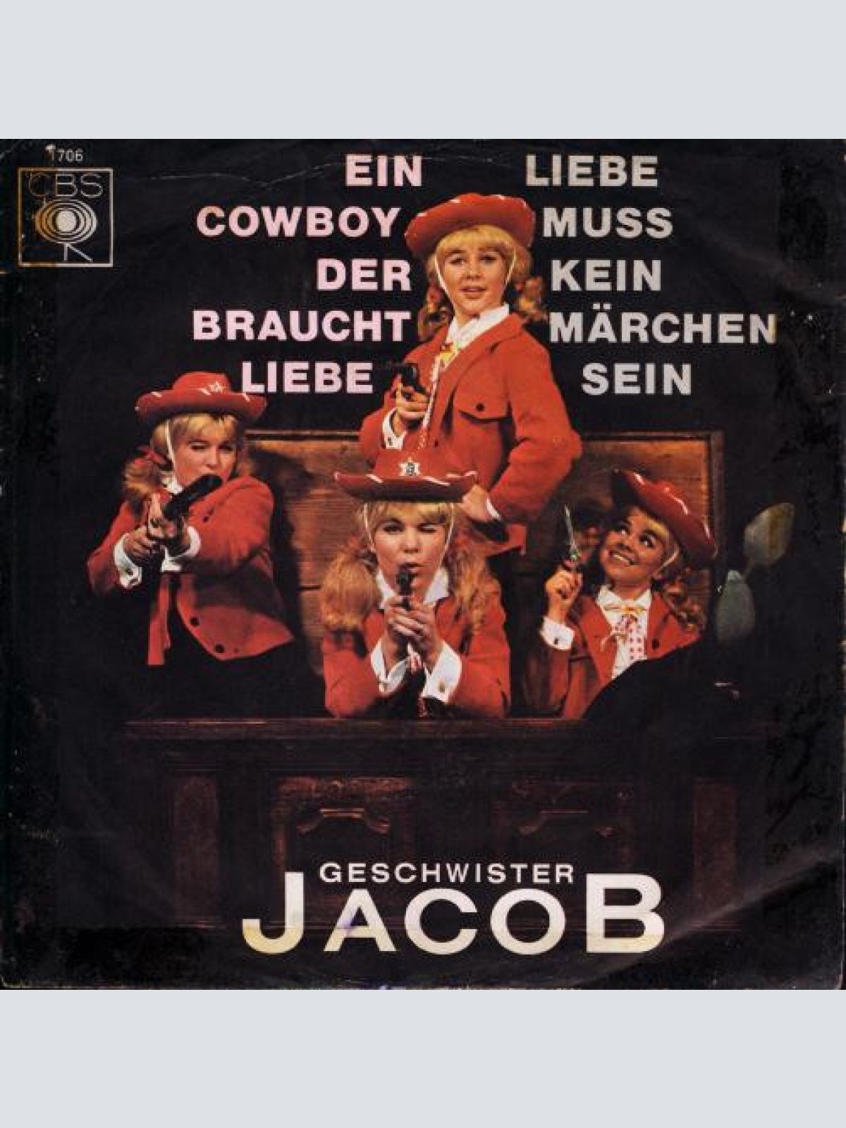 Vinyl / Geschwister Jacob - Ein Cowboy Der Braucht Liebe / Liebe Muss Kein Märchen Sein