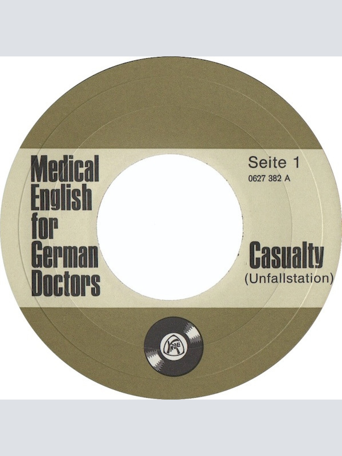 Vinyl / Unknown Artist - Medical English For German Doctors - Casualty (Unfallstation)