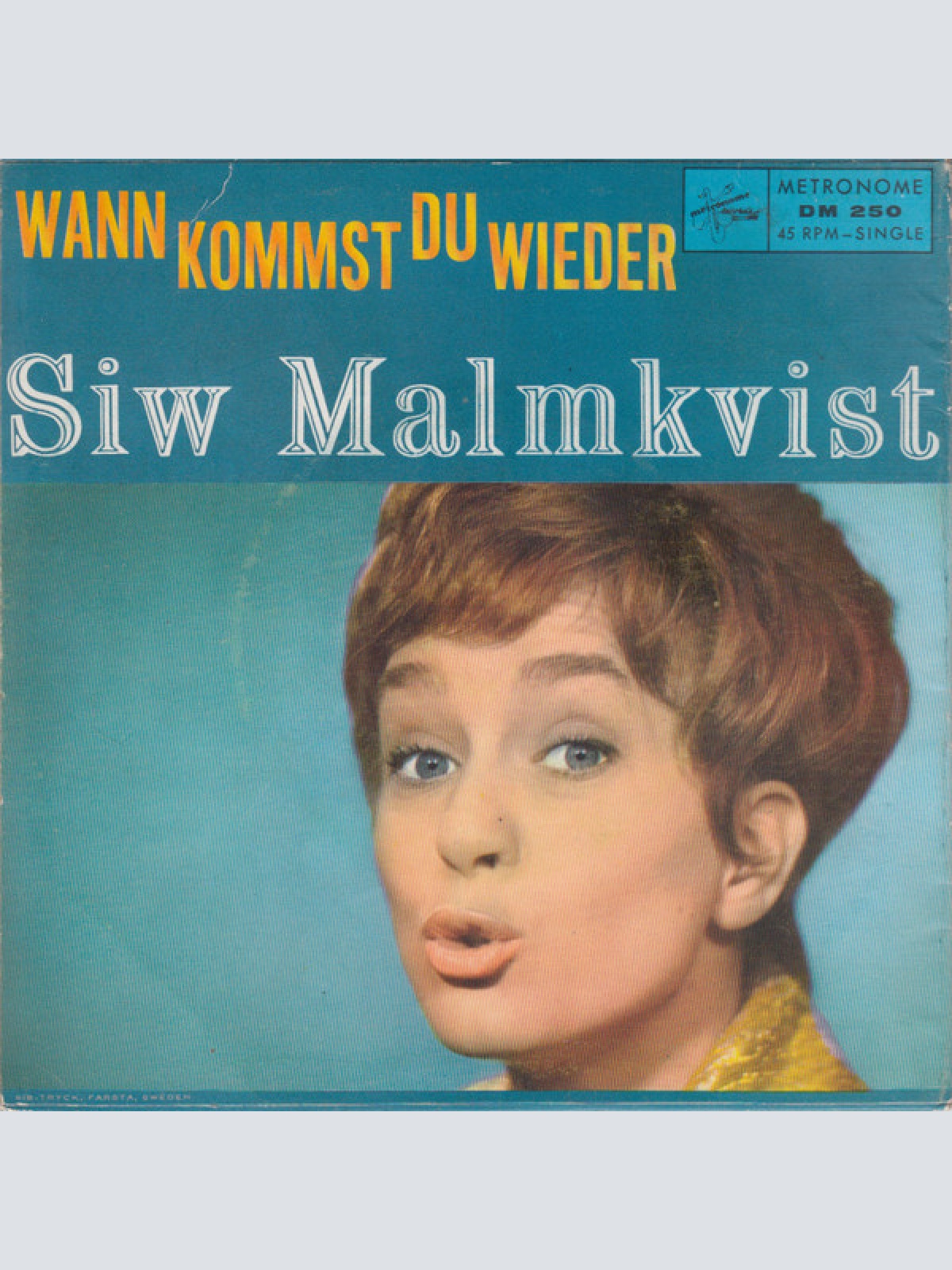 Vinyl / Siw Malmkvist - Danke Für Die Blumen / Wann Kommst Du Wieder