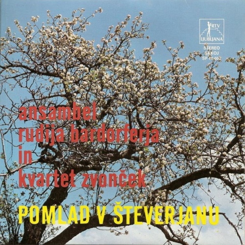 Vinyl / Ansambel Rudija Bardorferja, Kvartet Zvonček - Pomlad V Števerjanu