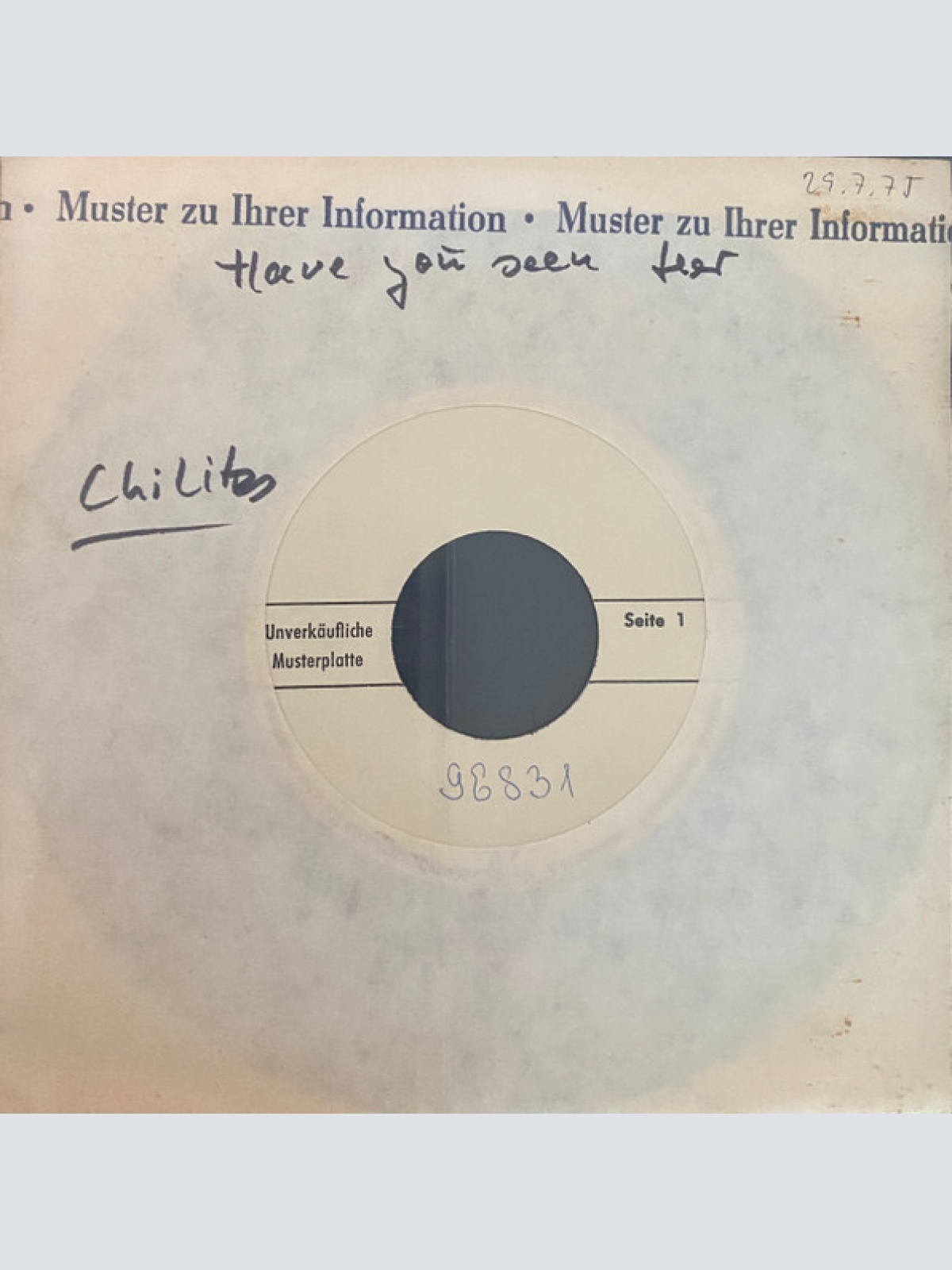 Vinyl / The Chi-Lites - Have You Seen Her? / Oh Girl