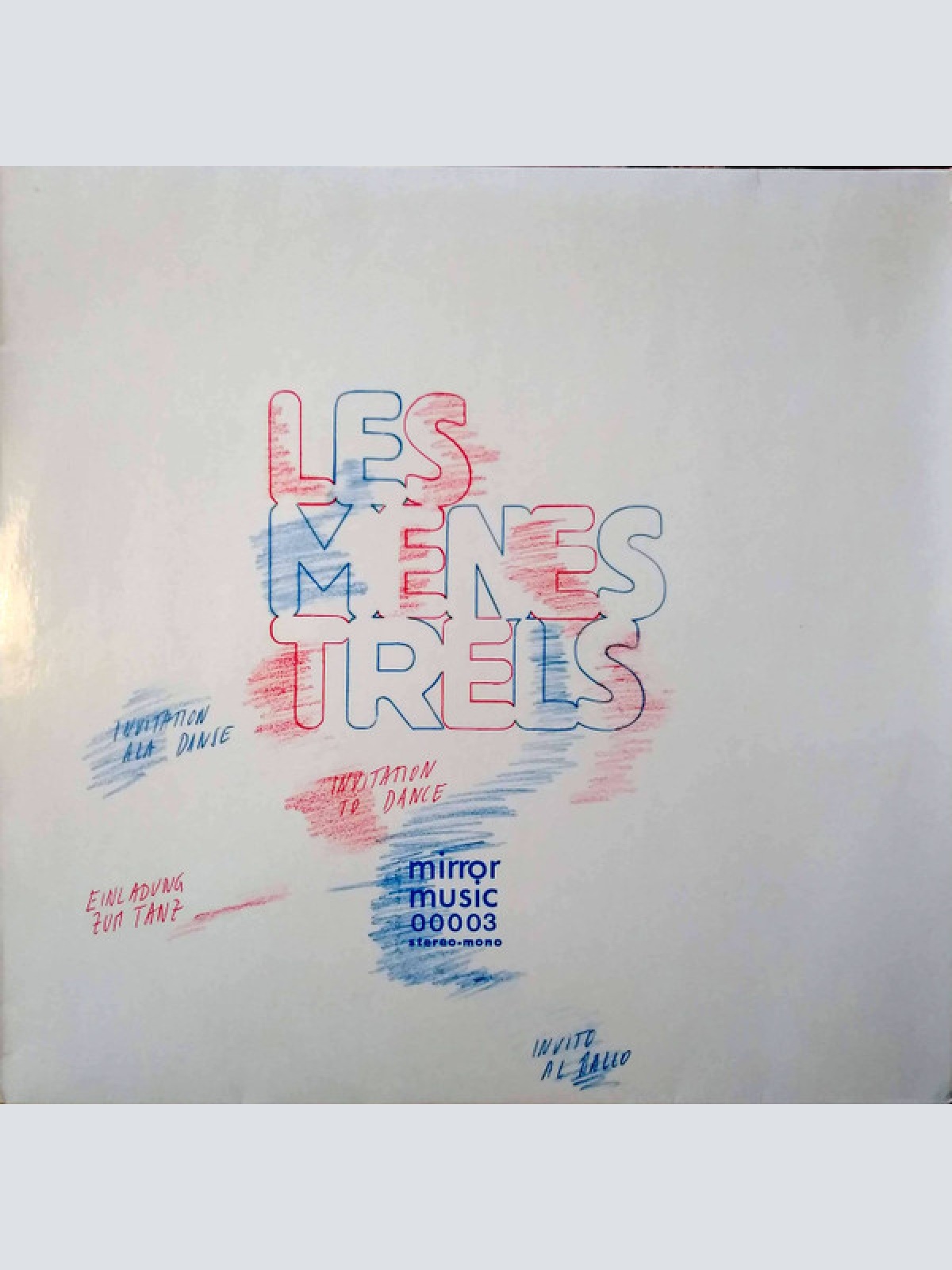 Vinyl / Les Menestrels - Einladung Zum Tanz = Invitation To Dance = Invitation A La Danse = Invito Al Ballo (Tänze Des Mittelalters Und Der Renaissance Auf Originalen Instrumenten = Medieval And Renaissance Dances Played On Original Instruments)