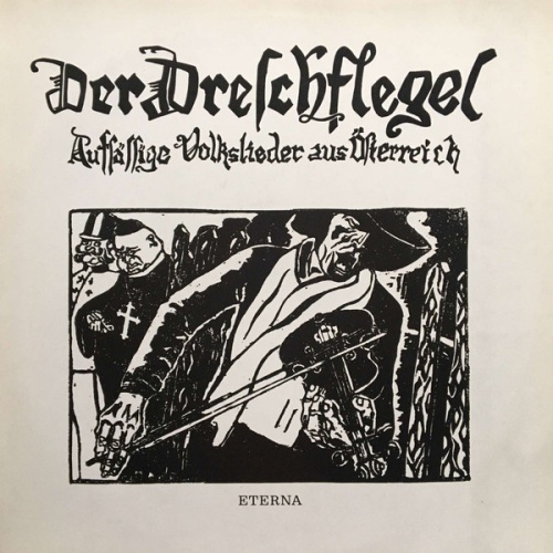 Vinyl / Der Dreschflegel - Aufsässige Volkslieder Aus Österreich