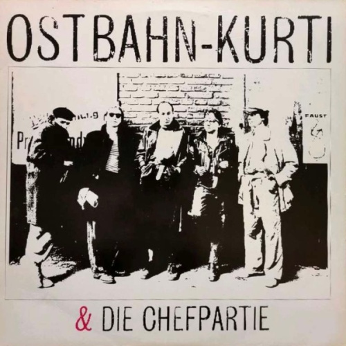 Vinyl / Ostbahn-Kurti & Die Chefpartie - Ostbahn-Kurti & Die Chefpartie