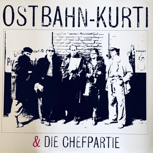 Vinyl / Ostbahn-Kurti & Die Chefpartie - Ostbahn-Kurti & Die Chefpartie