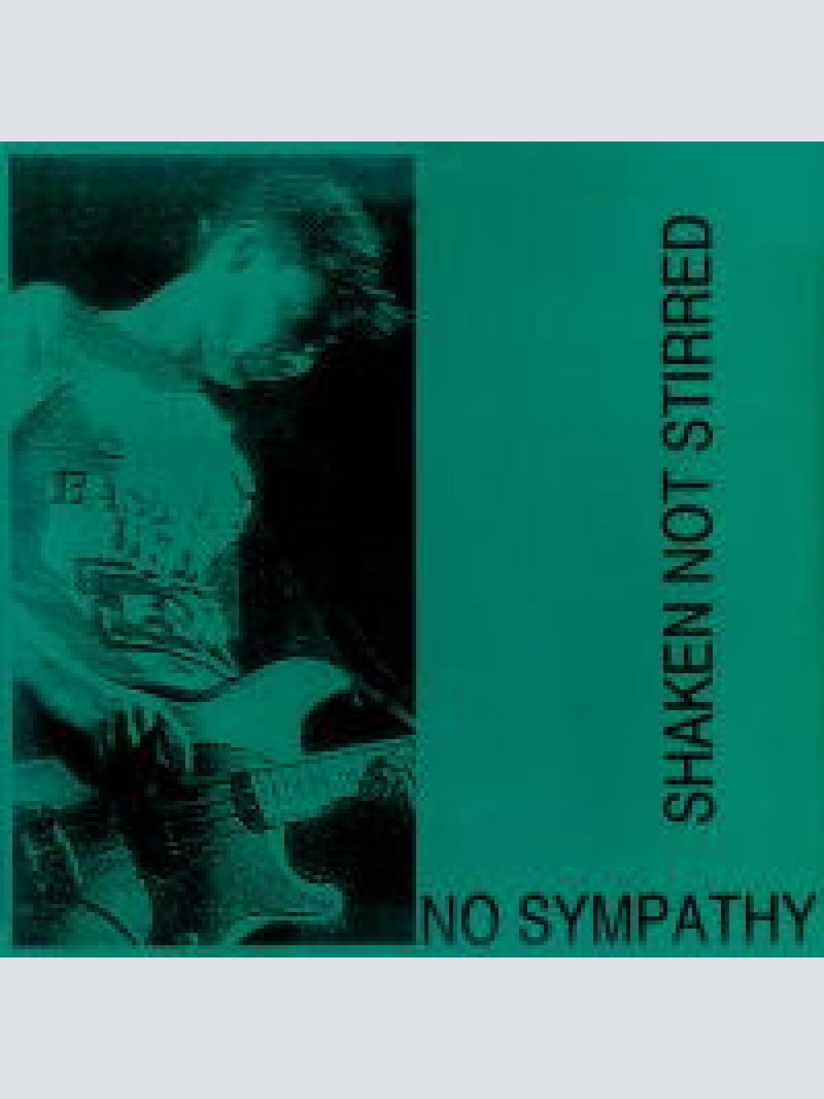 Vinyl / Shaken Not Stirred - No Sympathy