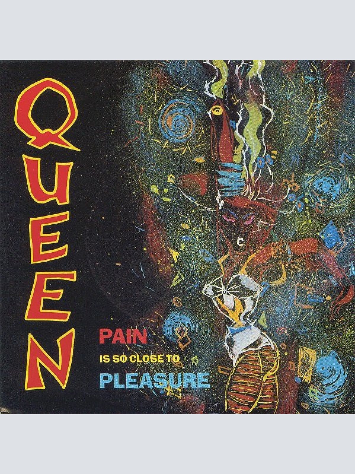 Vinyl / Queen - Pain Is So Close To Pleasure