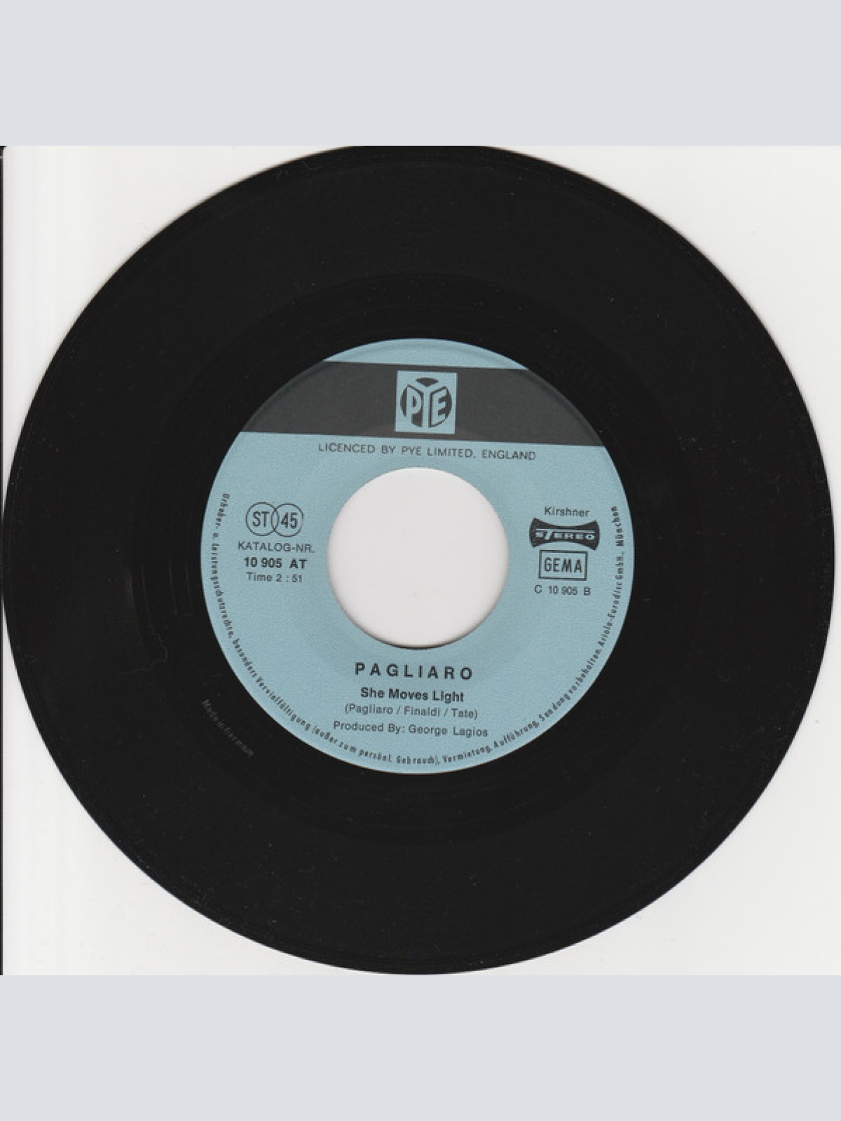 Vinyl / Pagliaro* - Lovin' You Ain't Easy / She Moves Light