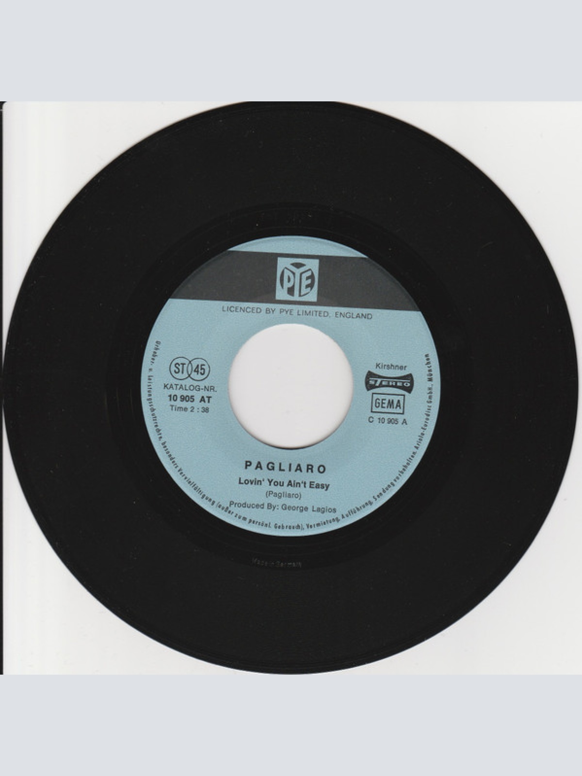 Vinyl / Pagliaro* - Lovin' You Ain't Easy / She Moves Light