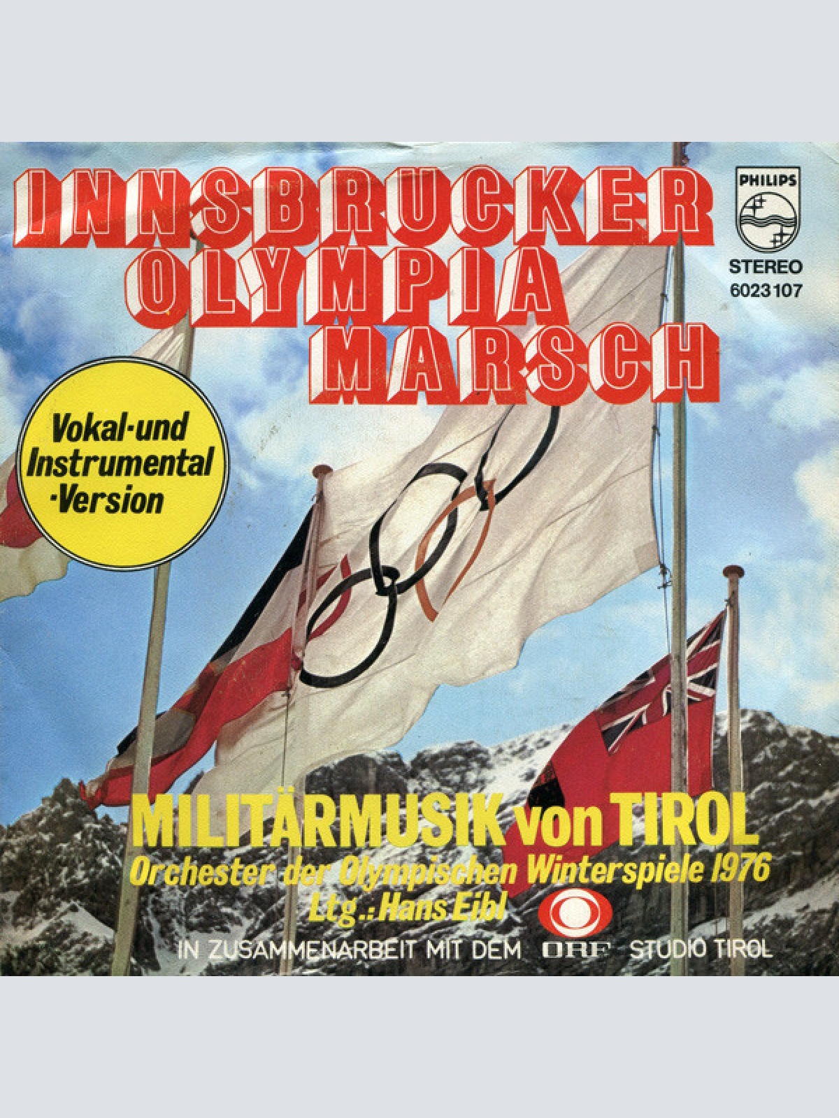 Vinyl / Die Militärmusik Von Tirol* , Ltg: Hans Eibl - Innsbrucker Olympia Marsch